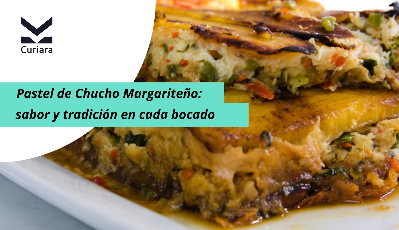 pastel de chucho margariteño