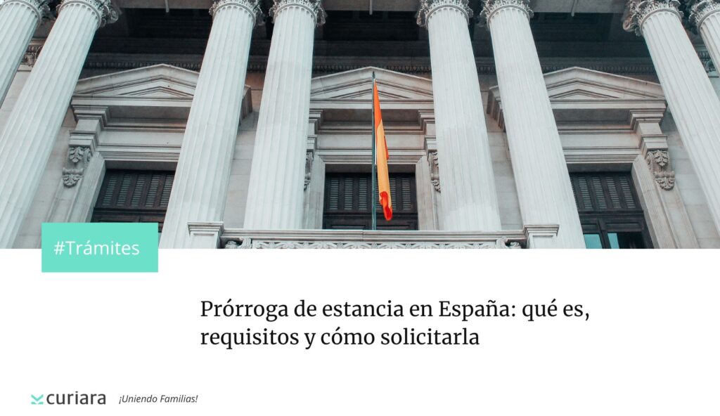 Prorroga de estancia en España