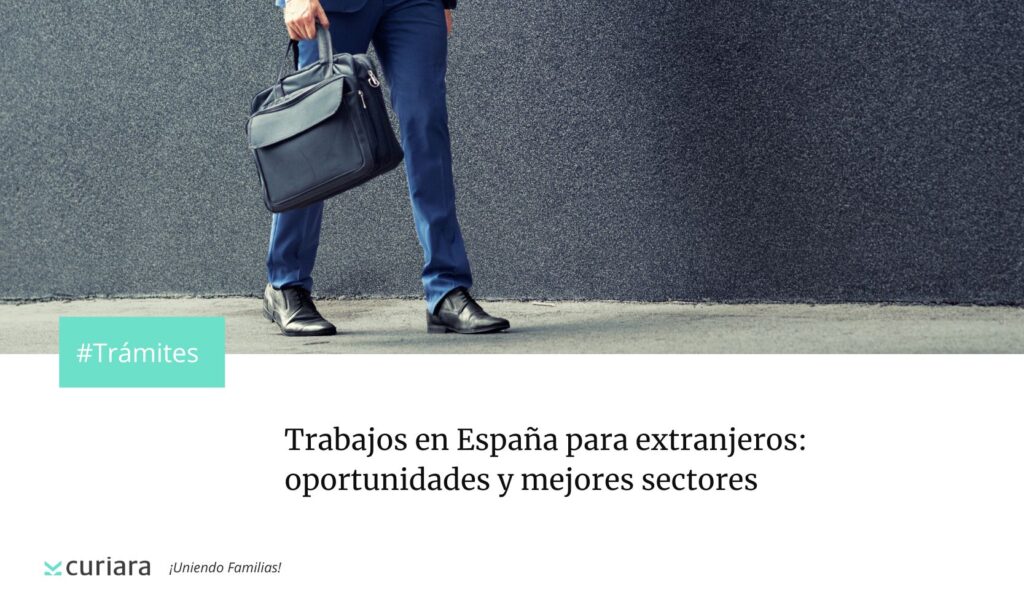 Trabajos en españa para extranjeros