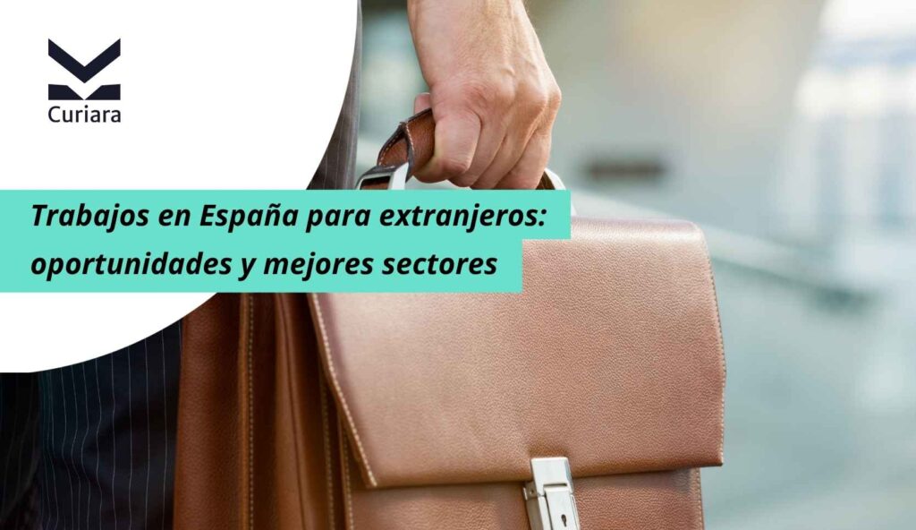 Trabajos en españa para extranjeros